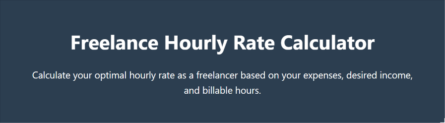 Freelance Rate Calculator: Find the Perfect Hourly Rate for You