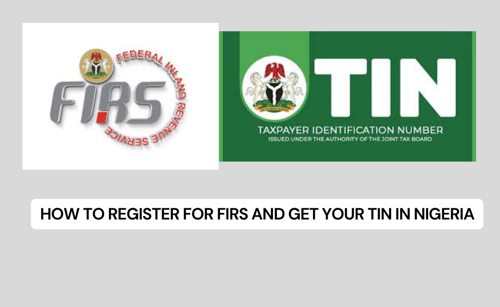 How to Register for FIRS and Get Your TIN in Nigeria